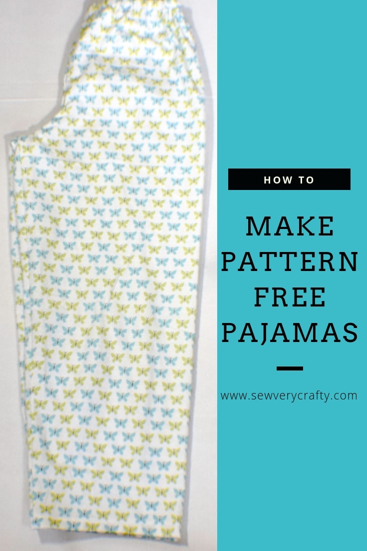 Make Pajama Bottoms Without a Pattern 