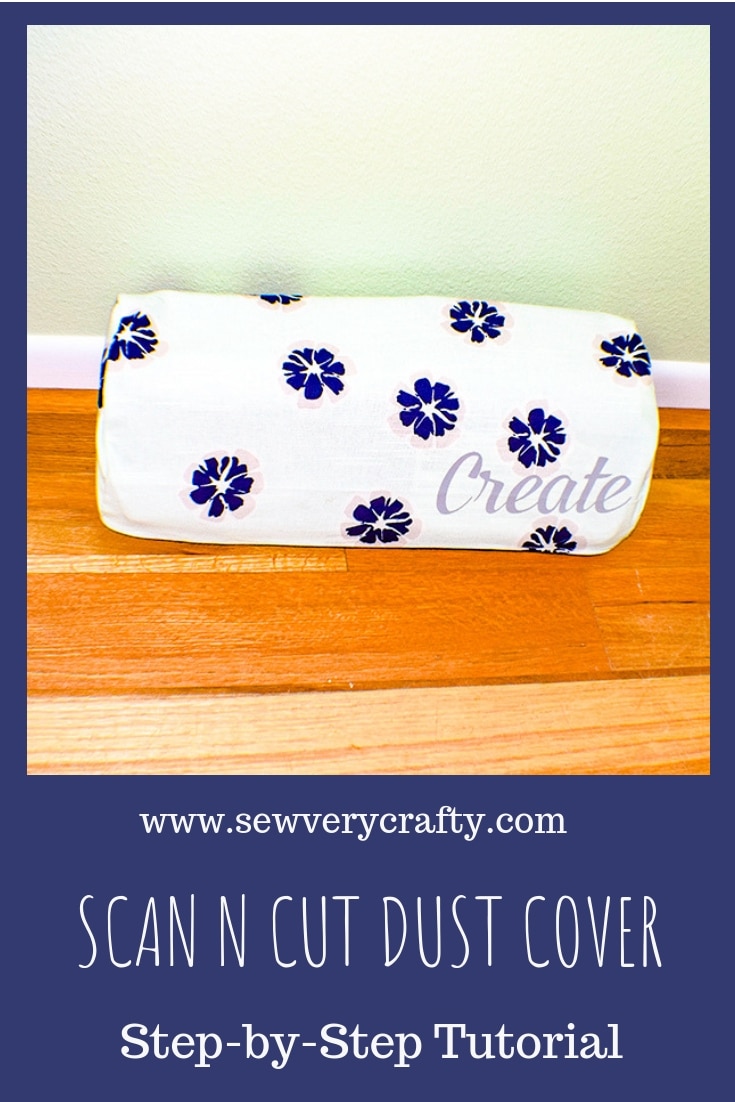 How to make a scan n cut dust cover
