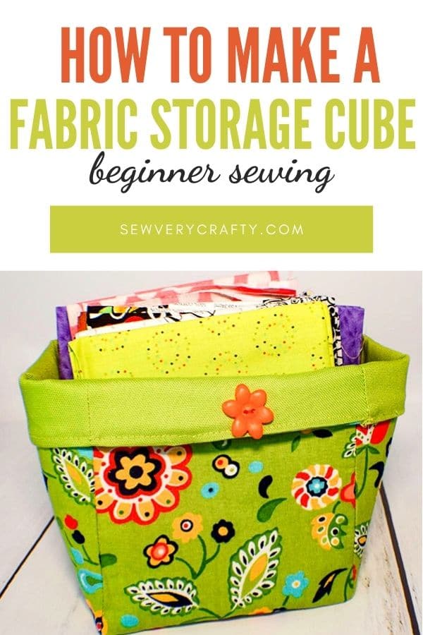 How to Make Fabric Storage Cubes - Sew Very Crafty