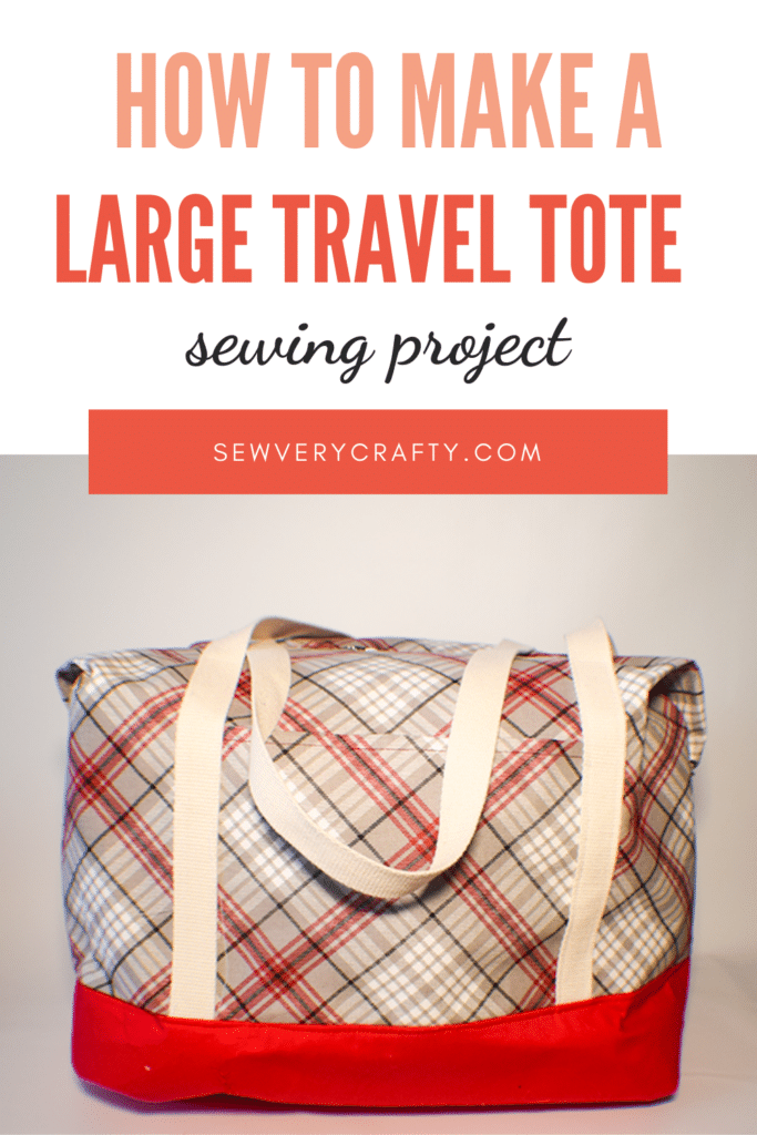 How to Make a large travel tote bag
