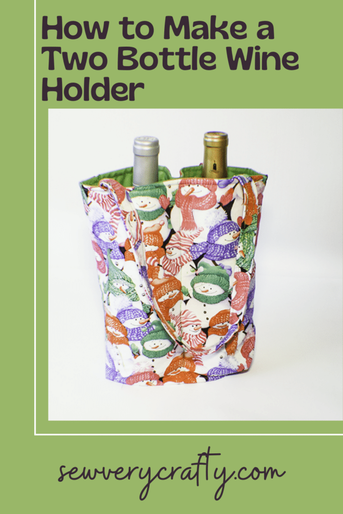 How to Make a two bottle wine tote