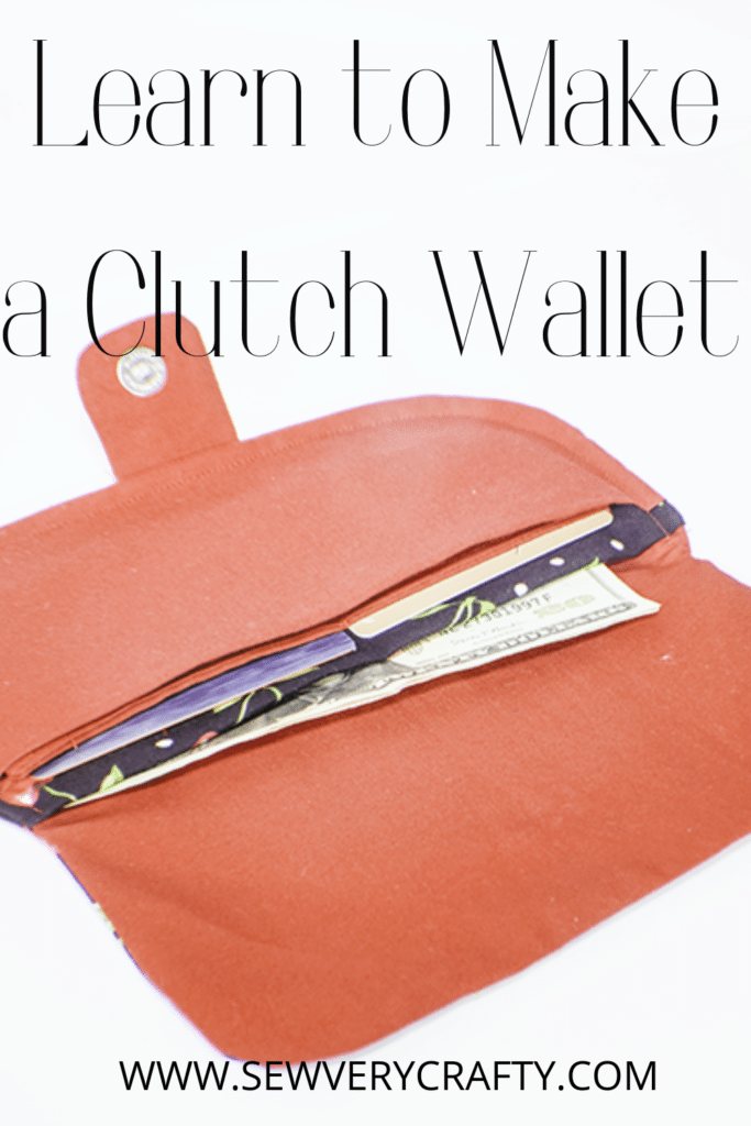 HOW TO MAKE A CLUTCH WALLET
