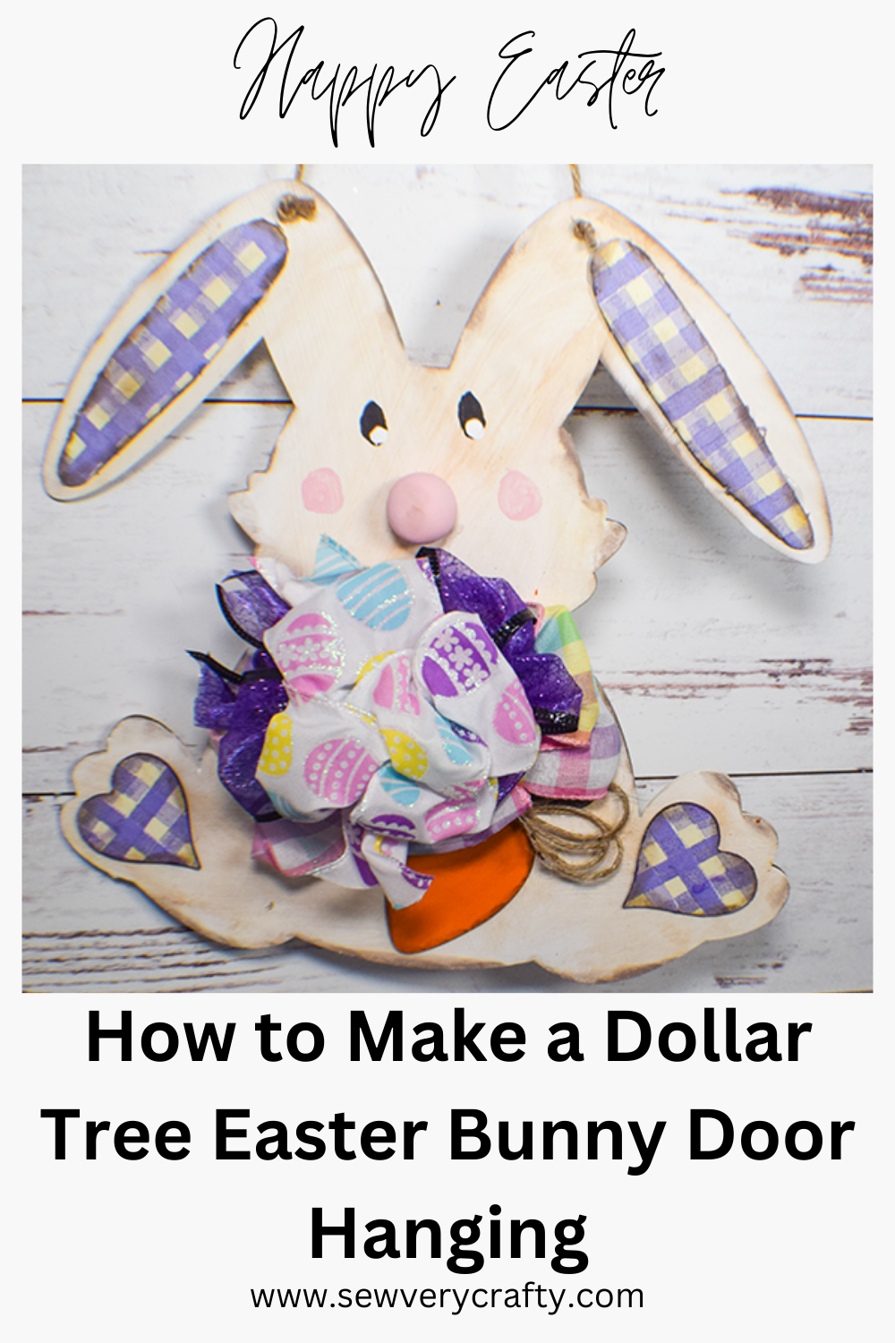 How to Make a Dollar Tree Easter Bunny Door Hanger - Sew Very Crafty